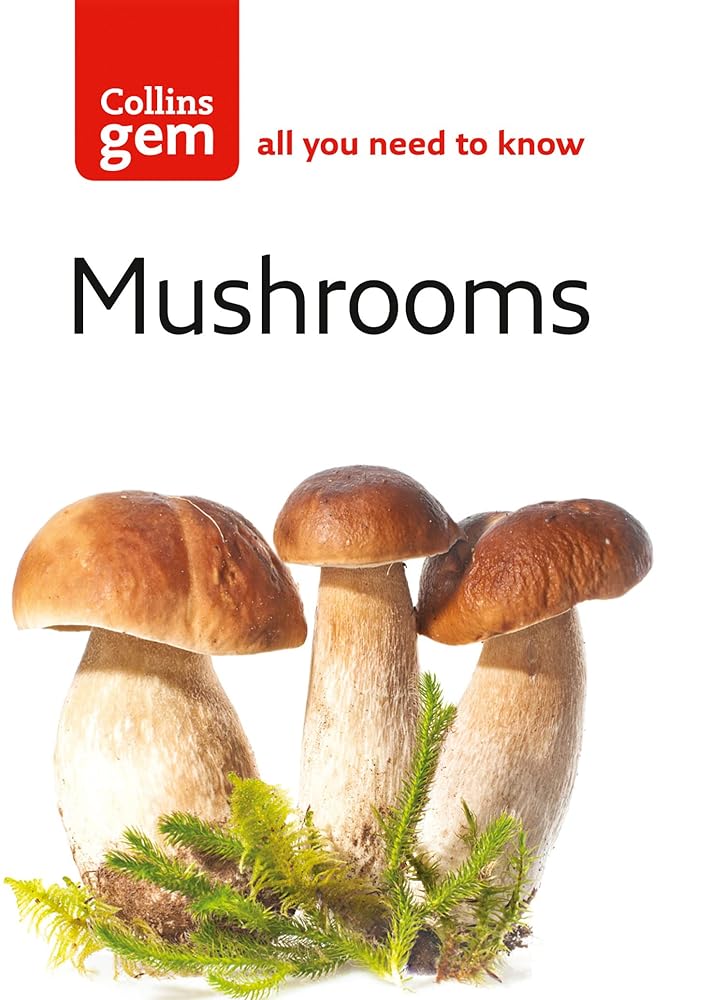 Collins Gem Mushrooms: The Quick Way to Identify Mushrooms and Toadstools cover image