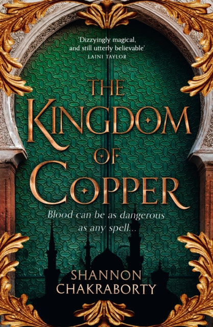The Kingdom of Copper (The Daevabad Trilogy, Book 2) by S.A. Chakraborty