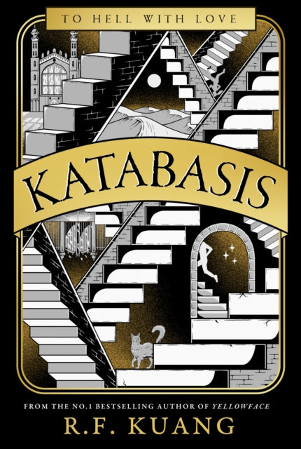 Katabasis: From the SUNDAY TIMES bestselling author of BABEL and YELLOWFACE by R.F. Kuang