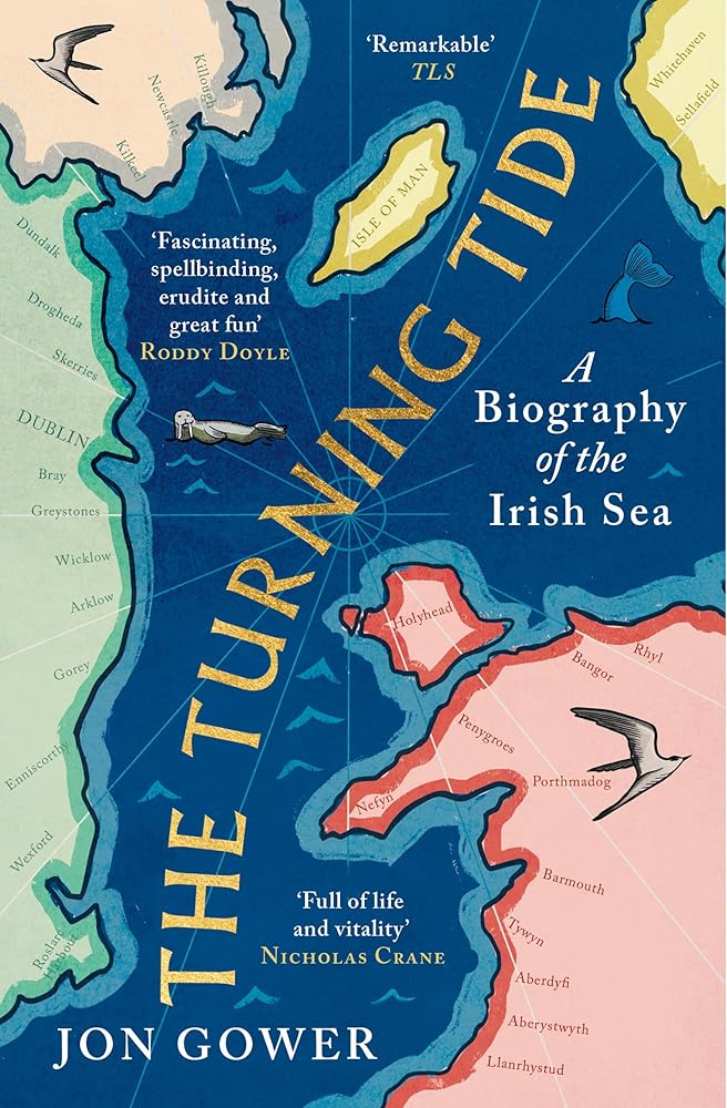The Turning Tide: A Biography of the Irish Sea cover image