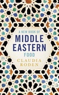 New Book Of Middle Eastern Food Enlarged And Revised cover image