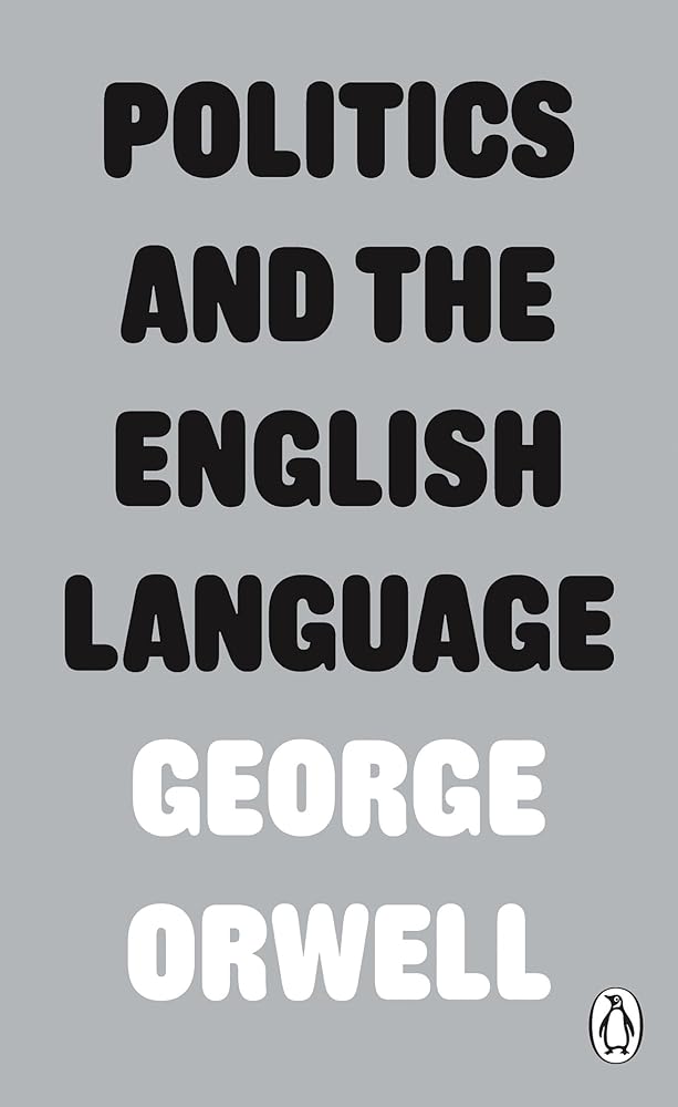 Politics and the English Language (Penguin Modern Classics) cover image