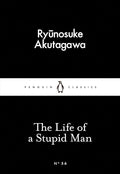 The Little Black Classics Life of a Stupid Man cover image