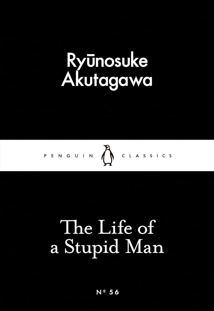 The Little Black Classics Life of a Stupid Man cover image