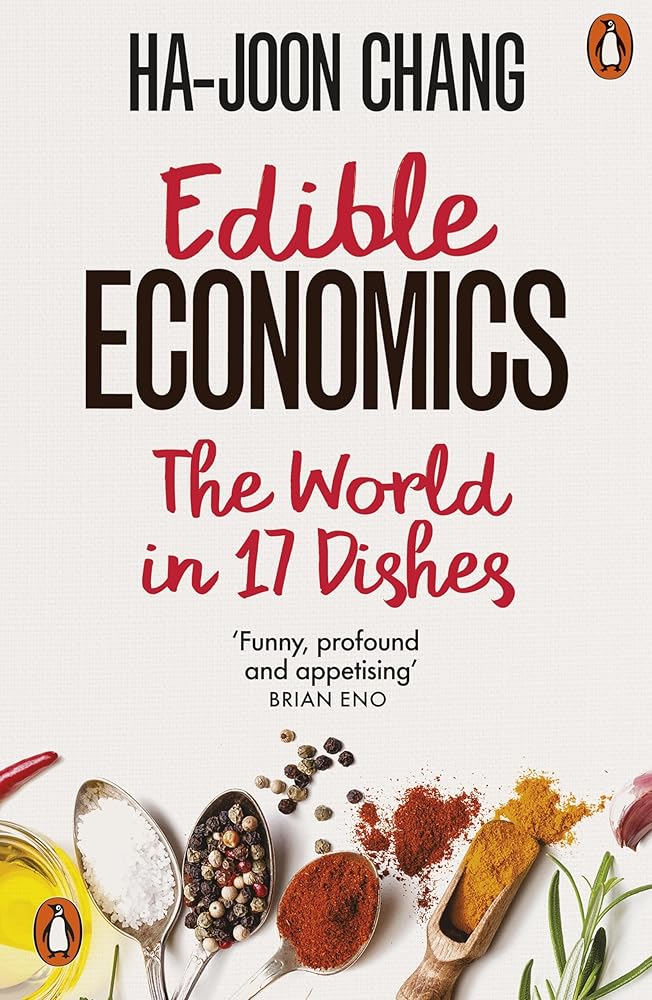 Edible Economics: A Hungry Economist Explains the World cover image