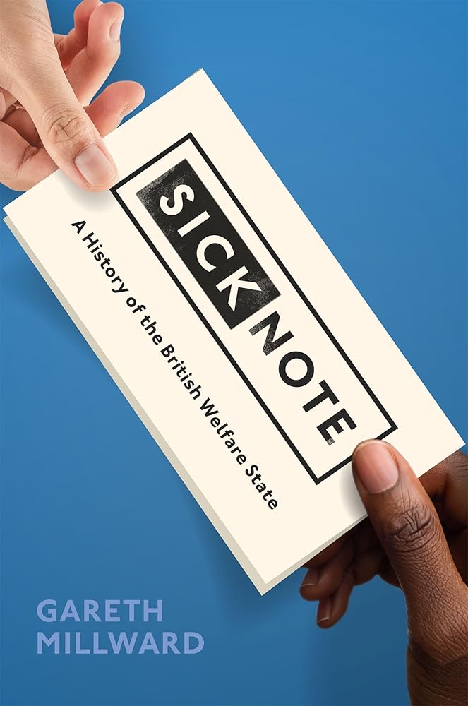 Sick Note: A History of the British Welfare State cover image