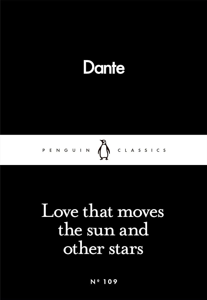 Love That Moves the Sun and Other Stars (Penguin Little Black Classics) cover image