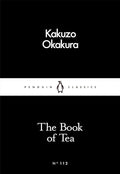 The Book of Tea (Penguin Little Black Classics) cover image
