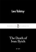 The Death of Ivan Ilyich (Penguin Little Black Classics) cover image