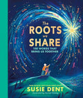 The Roots We Share: 100 words to bring us together cover image