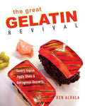 The Great Gelatin Revival: Savory Aspics, Jiggly Shots, and Outrageous Desserts cover image