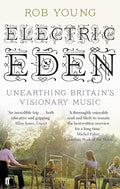 Electric Eden: Unearthing Britain's Visionary Music cover image