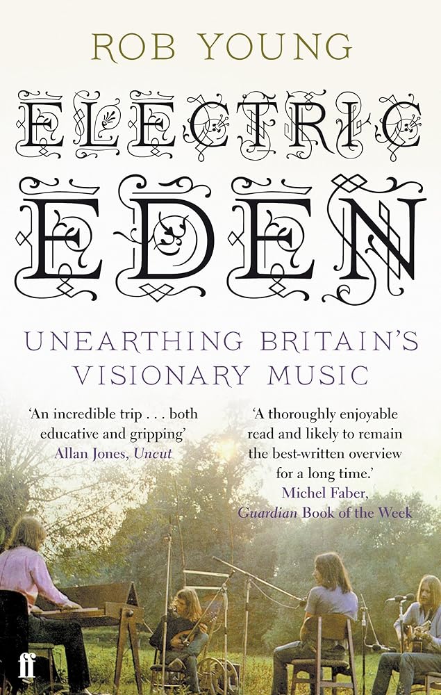 Electric Eden: Unearthing Britain's Visionary Music cover image