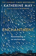 Faber Faber Enchantment Reawakening Wonder in an Exhausted Age. cover image