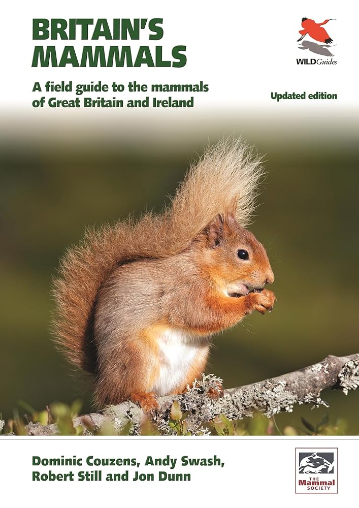 Britain's Mammals Updated Edition: A Field Guide to the Mammals of Great Britain and Ireland (WILDGuides) cover image