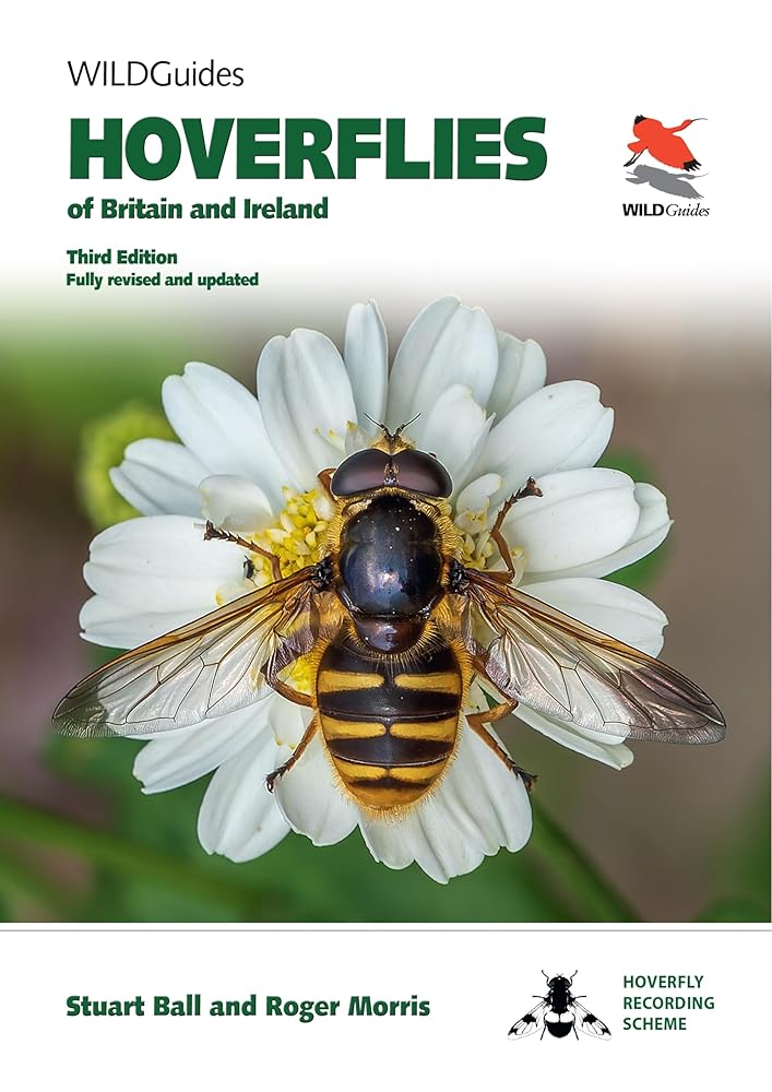 Hoverflies of Britain and Ireland: Third Edition, Fully Revised and Updated (WILDGuides) cover image