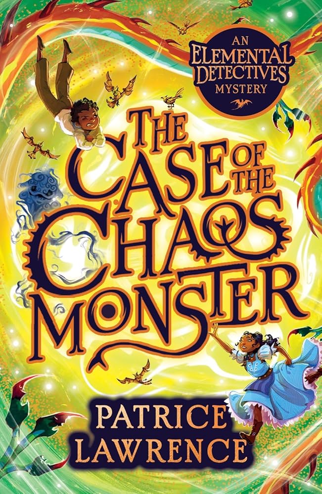The Case of the Chaos Monster: an Elemental Detectives Adventure cover image