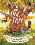The Oak Tree by Julia Donaldson, Victoria Sandøy