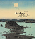 Hiroshige artist of the open road /anglais cover image