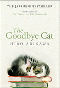 The goodbye cat by Hiro Arikawa
