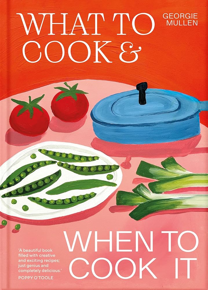 What to Cook & When to Cook It cover image