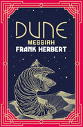 Dune Messiah: The inspiration for the blockbuster film cover image