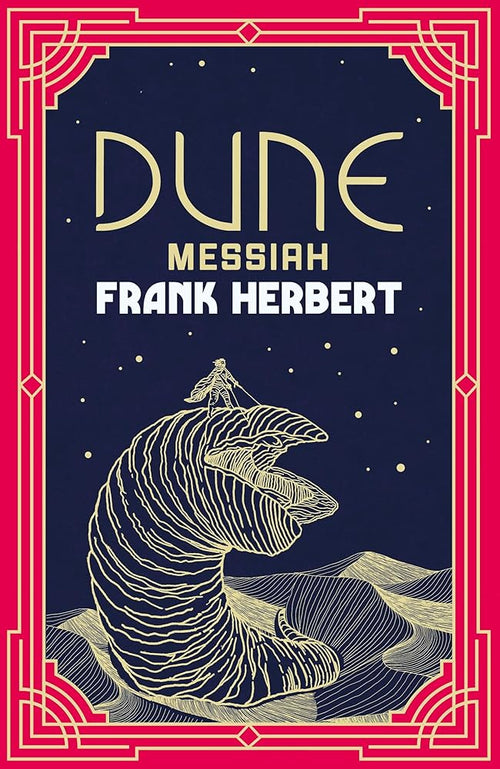 Dune Messiah: The inspiration for the blockbuster film cover image