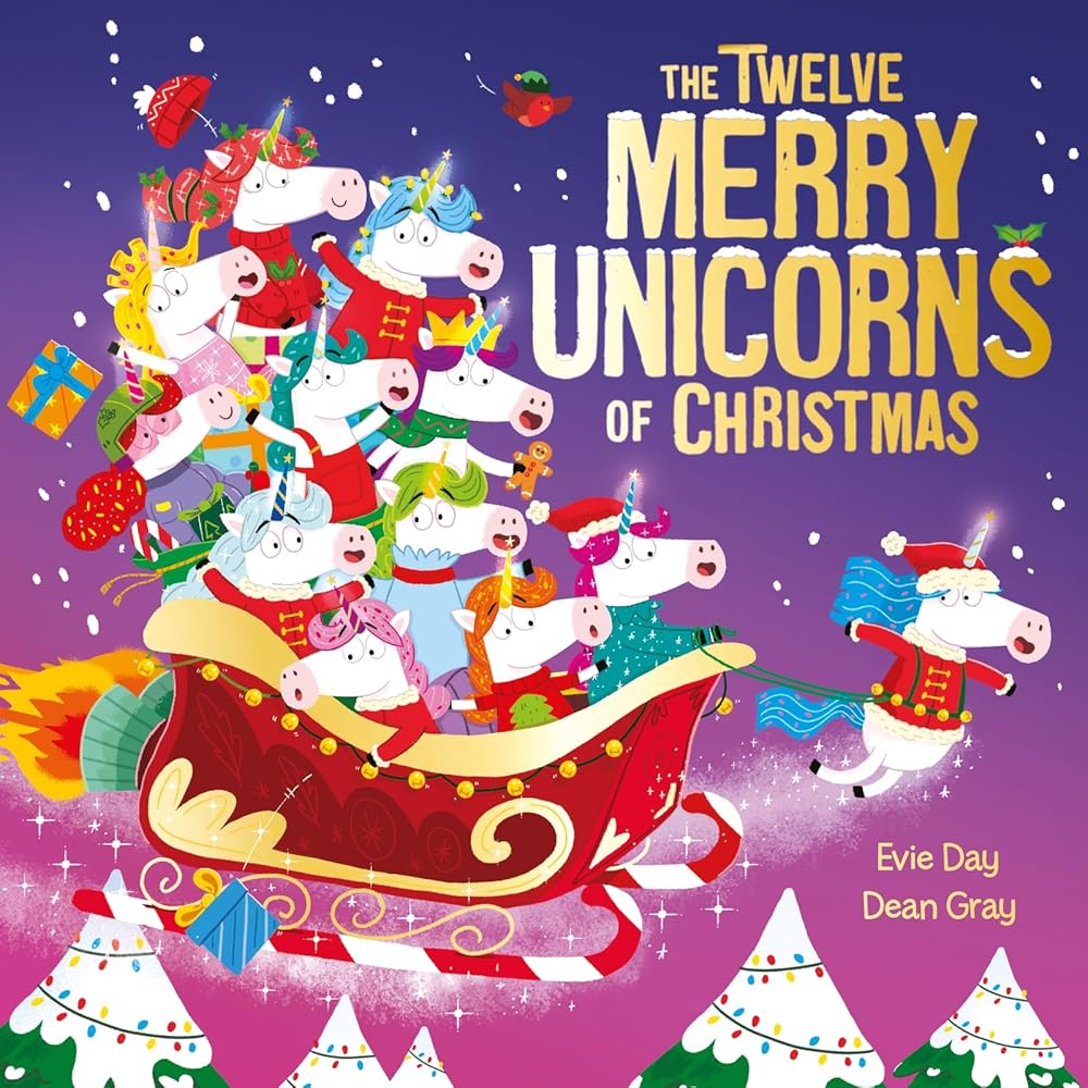 The Twelve Merry Unicorns of Christmas: A laugh-out-loud singalong festive gift cover image