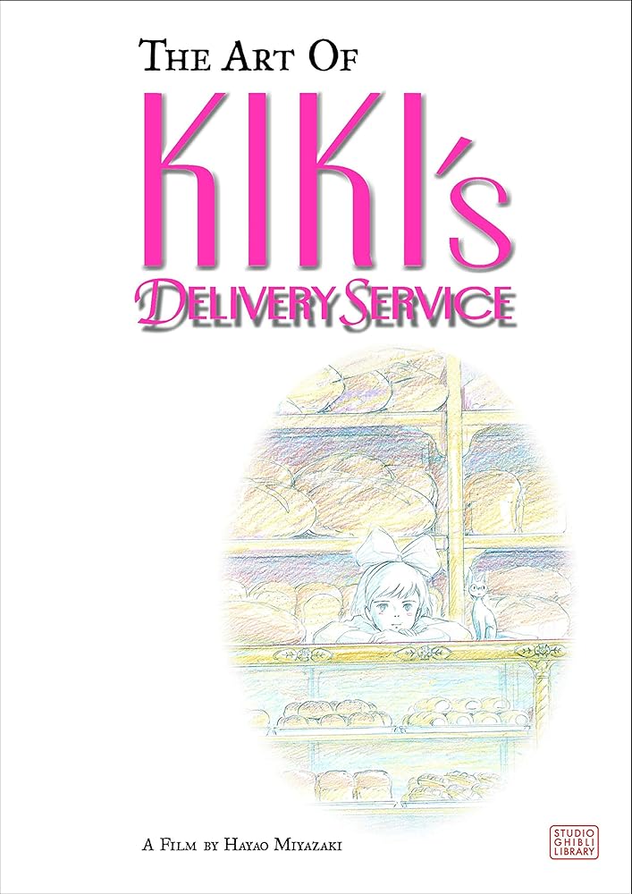 The Art of Kiki's Delivery Service: A Film by Hayao Miyazaki cover image