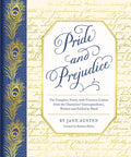Pride and Prejudice: The Complete Novel, with Nineteen Letters from the Characters' Correspondence, Written and Folded by Hand (Handwritten Classics) cover image