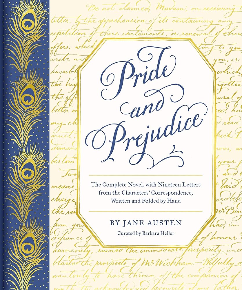Pride and Prejudice: The Complete Novel, with Nineteen Letters from the Characters' Correspondence, Written and Folded by Hand (Handwritten Classics) cover image
