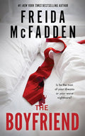 The Boyfriend: A Twisting Psychological Thriller from the Author of The Housemaid is Watching cover image