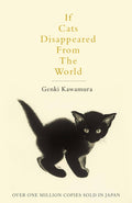 If Cats Disappeared From The World by Genki Kawamura, Eric Selland
