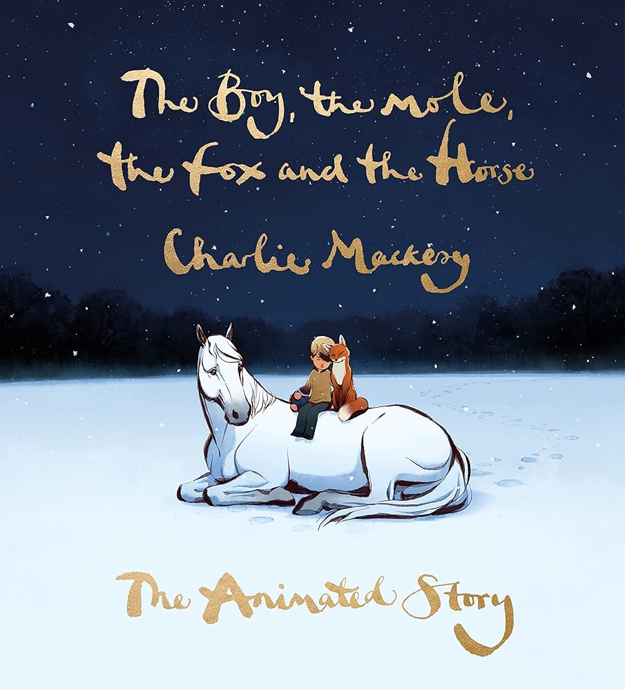 The Boy, The Mole, The Fox and The Horse The Animated Story /anglais/allemand/japonais cover image