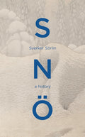 Sno: A History cover image