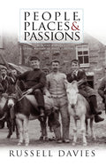 People, Places and Passions: A Social History of Wales and the Welsh, 1870 - 1945, Volume 1 cover image