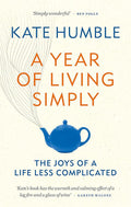 A Year of Living Simply: The joys of a life less complicated cover image
