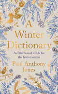 A Winter Dictionary: A Collection of Words for the Festive Season cover image