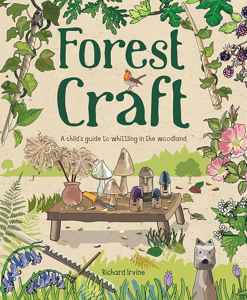 Forest Craft: A Child's Guide to Whittling in the Woodland cover image
