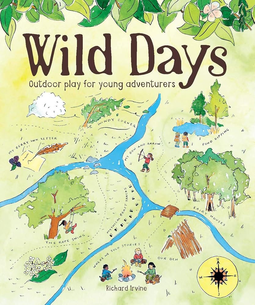 Wild Days: Outdoor Play for Young Adventurers cover image