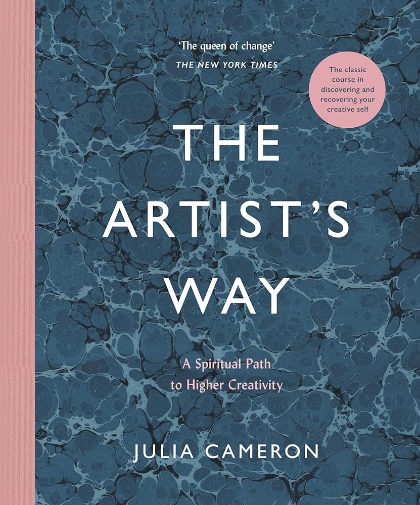 The Artist's Way: A Spiritual Path to Higher Creativity cover image