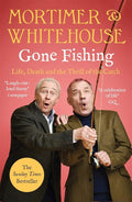 Mortimer & Whitehouse Gone Fishing cover image