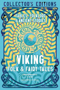 Viking Folk & Fairy Tales: Ancient Wisdom, Fables & Folkore: Fables, Folklore & Ancient Stories cover image