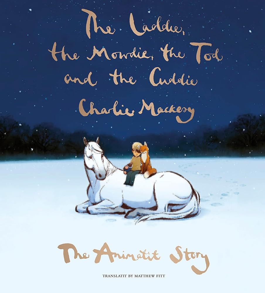 The Laddie, the Mowdie, the Tod and the Cuddie: The Animatit Story (Scots Edition) cover image