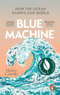 Blue Machine: How the Ocean Shapes Our World cover image