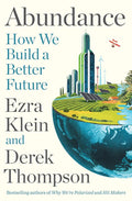 Abundance: How We Build a Better Future cover image