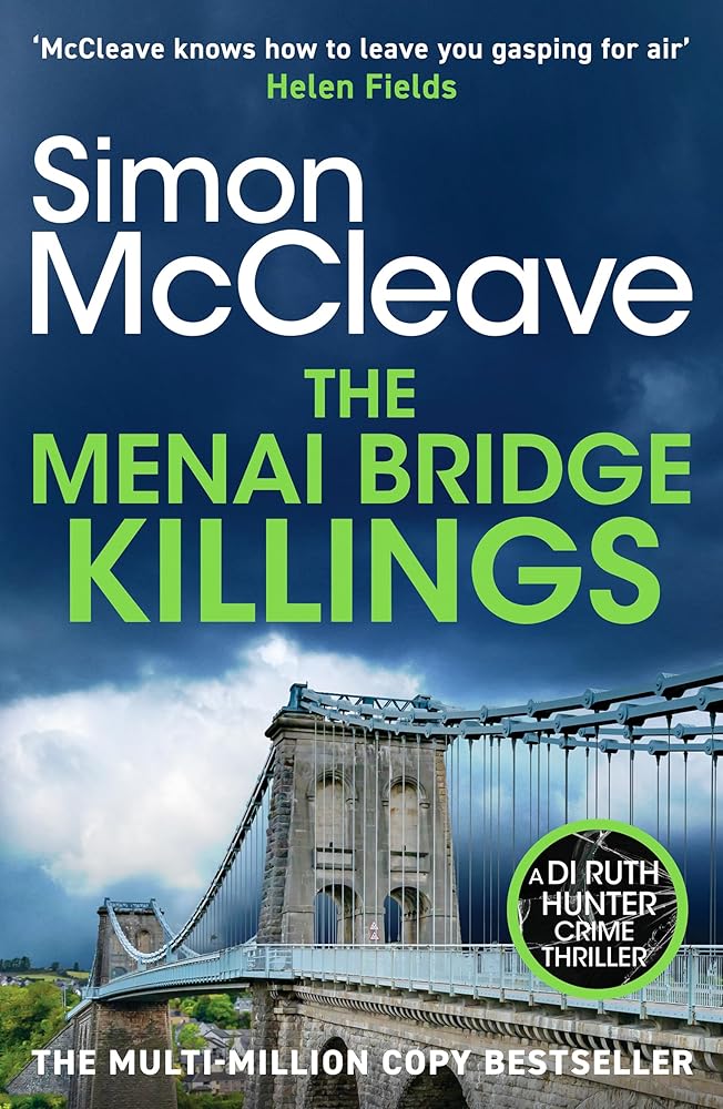 The Menai Bridge Killings: A twisty Welsh crime bestseller that will keep you guessing until the end! cover image