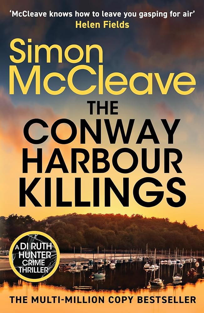 The Conway Harbour Killings: A tense and gritty police procedural from the bestselling crime author cover image