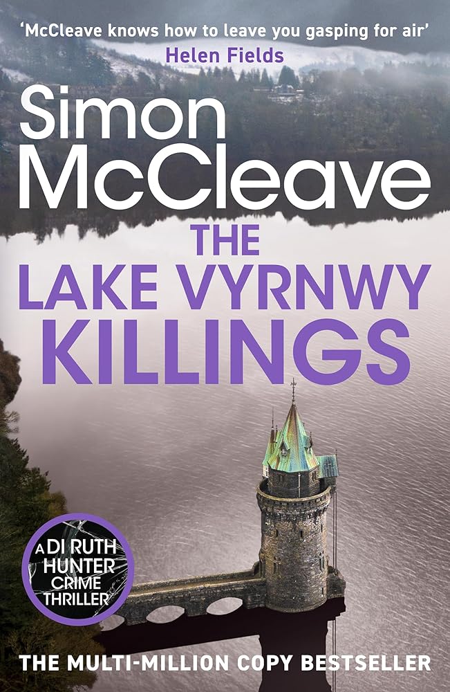 The Lake Vyrnwy Killings: A fast-paced Welsh detective novel from the bestselling crime thriller fiction writer cover image