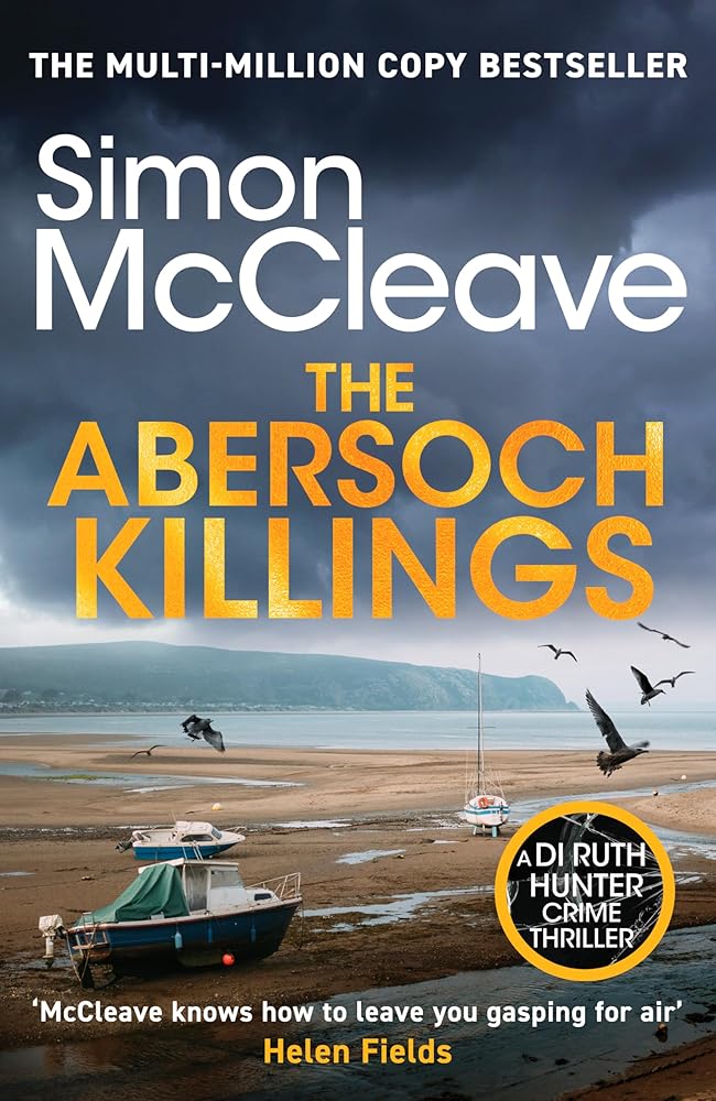 The Abersoch Killings: The brand new DI Ruth Hunter thriller from the bestselling must-read Welsh crime writer cover image